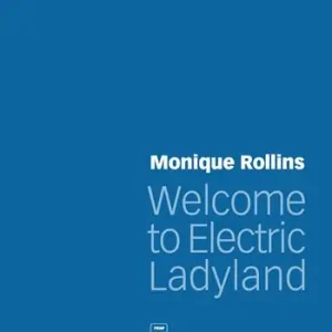 Consegna Rapida Monique Rollins. Welcome to Electric Ladyland