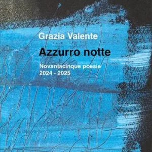 Prezzo Di Fabbrica Azzurro notte. Novantacinque poesie 2024 - 2025