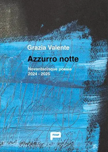 Prezzo Di Fabbrica Azzurro notte. Novantacinque poesie 2024 - 2025