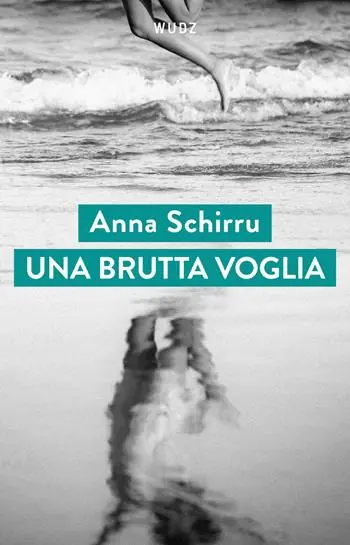 Una brutta voglia Compra Adesso