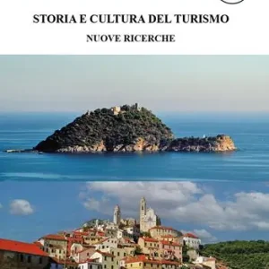 Storia e cultura del turismo. Nuove ricerche Popolare