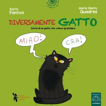Diversamente gatto. Storia di un gatto che voleva gracidare Prezzo Basso
