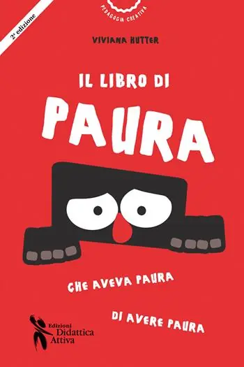 Il libro di Paura che aveva paura di avere paura. Ediz. a colori Pagamento Sicuro
