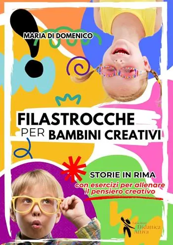 Filastrocche per bambini creativi. Con QR Code Esclusivo