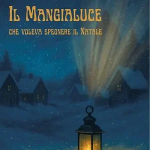 Economico Il mangialuce che voleva spegnere il Natale