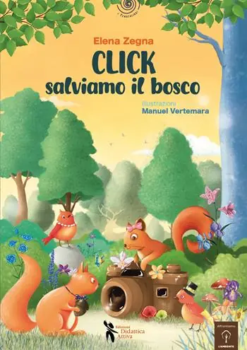 Promozione Click salviamo il bosco! Ediz. a colori