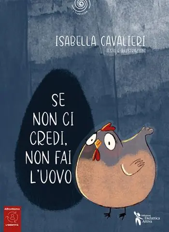 Scelto Dai Clienti Se non ci credi, non fai l’uovo. Ediz. a colori. Con QR Code