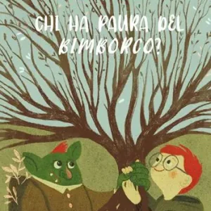 Chi ha paura del bimborco? Offerta