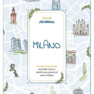 Milano. Travel journal Occasione Imperdibile