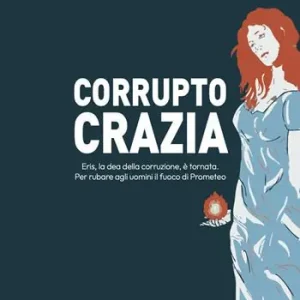 Corruptocrazia Non Perdere