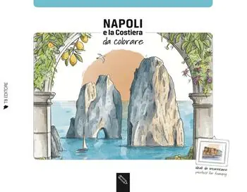 Napoli e la Costiera da colorare. Coloring book. Ediz. italiana e inglese Offerta Speciale
