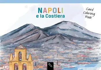 Napoli e la Costiera. Card coloring book. Ediz. italiana e inglese Più Venduto