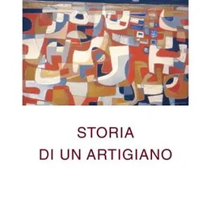 Scelto Dai Clienti Storia di un artigiano