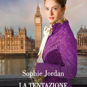 A Buon Prezzo La tentazione della contessa. Le scandalose dame di Londra. Vol. 1