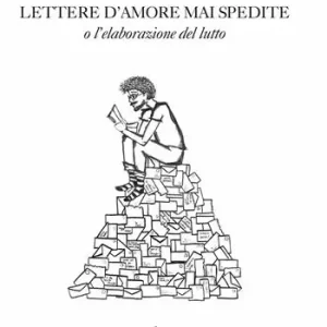 Bestseller Lettere d’amore mai spedite