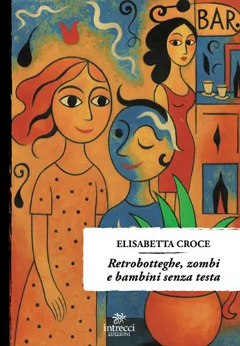 Scelto Dai Clienti Retrobotteghe, zombi e bambini senza testa