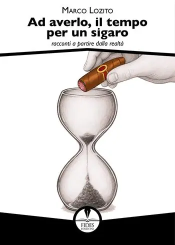 Ad averlo, il tempo per un sigaro. Racconti a partire dalla realtà Occasione
