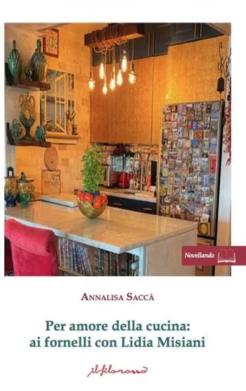 Per amore della cucina. Ai fornelli con Lidia Misiani Bestseller