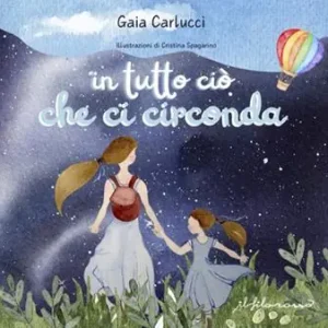 In tutto ciò che ci circonda. Ediz. a colori Più Venduto