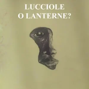 Ultimissimo Modello Lucciole o lanterne