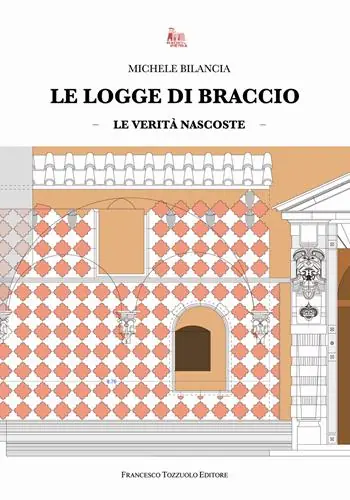Nuovo Arrivo Le logge di braccio. Le verità nascoste