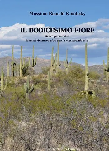 Il dodicesimo fiore. Avevo perso tutto. Non mi rimaneva altro che la mia seconda vita Promo Stagionale