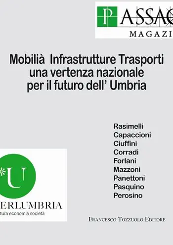 Prezzo Di Fabbrica Mobilità infrastrutture trasporti. Una vertenza nazionale per il futuro dell‘Umbria
