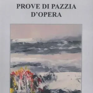 Prove di Pazzia d‘Opera Promo Stagionale