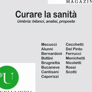 Curare la sanità. Umbria bilanci, analisi, proposte Scelto Dai Clienti