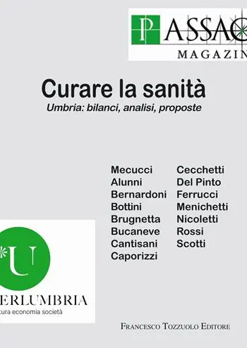 Curare la sanità. Umbria bilanci, analisi, proposte Scelto Dai Clienti