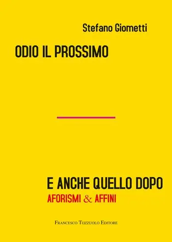Odio il prossimo e anche quello dopo. Aforismi & affini Offerta Lampo