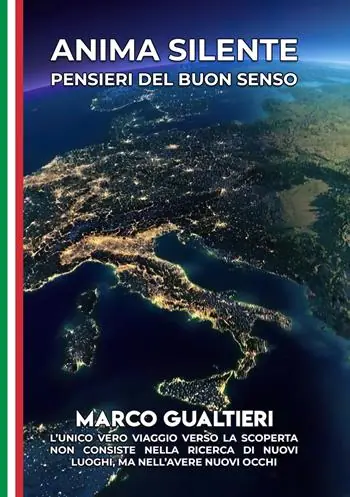 Anima silente. Pensieri del buon senso Professionale