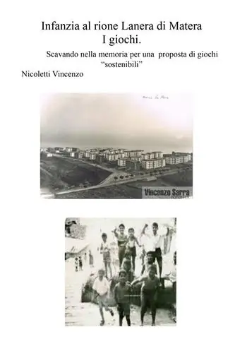 Infanzia al rione Lanera di Matera. I giochi. Scavando nella memoria per una proposta di giochi «sostenibili» Non Perdere