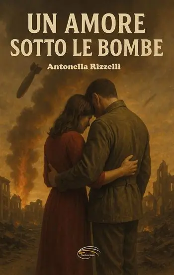 Un amore sotto le bombe. Nuova ediz. Affare