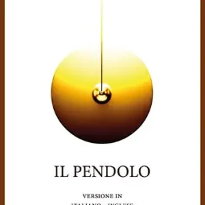 Di Tendenza Il pendolo. Ediz. italiana e inglese