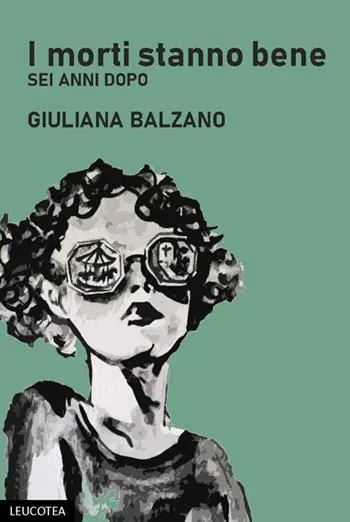 I morti stanno bene. Sei anni dopo Solo Oggi