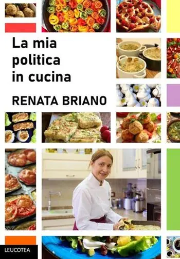 Affare La mia politica in cucina. Ediz. illustrata