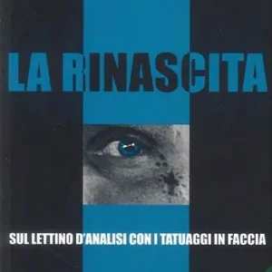Scelto Dai Clienti La rinascita. sul lettino d‘analisi con i tatuaggi in faccia