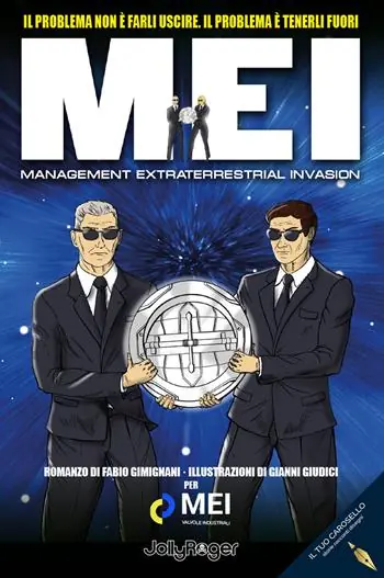 MEI. Management Extraterrestrial Invasion. Il problema non è farli uscire. Il problema è tenerli fuori Esclusivo