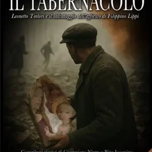 Il tabernacolo. Leonetto Tintori e il salvataggio dell‘affresco di Filippino Lippi Compra Oggi Stesso