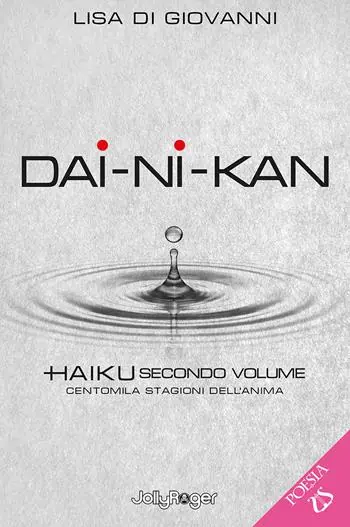 Dai-Ni-Kan. Centomila stagioni dell‘anima. Vol. 2 Prezzo Ridotto