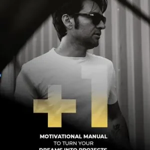 +1. Motivational manual to turn your dreams into projects. And make them come true Bestseller