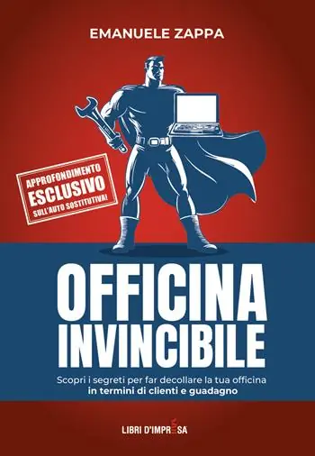 A Buon Prezzo Officina invincibile. Scopri i segreti per far decollare la tua officina in termini di clienti e guadagno