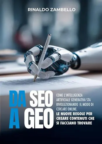 Consegna Rapida Da SEO a GEO. Come l’intelligenza artificiale generativa sta rivoluzionando il modo di cercare online. Le nuove regole per creare contenuti che si facciano trovare