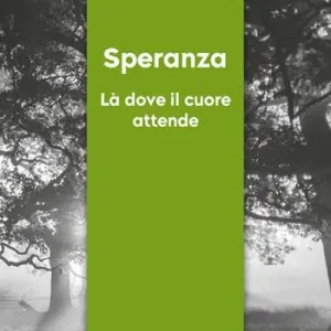Speranza. Dove il cuore attende Offerta Del Giorno