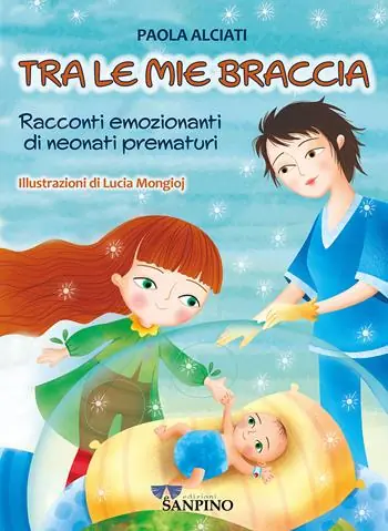 Offerta Limitata Tra le mie braccia. Racconti emozionanti di neonati prematuri. Ediz. a colori