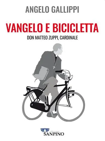 Sconto Vangelo e bicicletta. Don Matteo Zuppi, cardinale