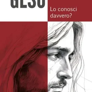 Gesù. Lo conosci davvero? Miglior Prezzo