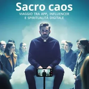 Compra Adesso Sacro caos. Viaggio tra app, influencer e spiritualità digitale