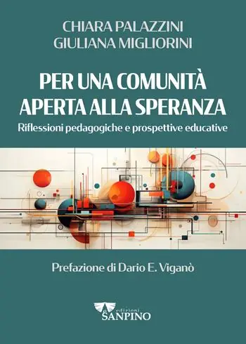 Compra Adesso Per una comunità aperta alla speranza. Riflessioni pedagogiche e prospettive educative